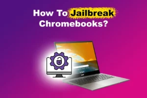 how-to-jailbreak-chromebooks